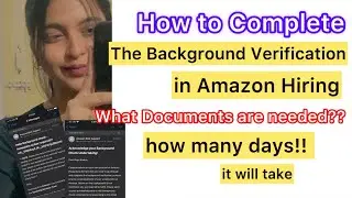 How To Complete Background Verification Process in Amazon Hiring💫??What Documents are needed??⭐️