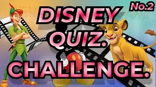 Только настоящие фанаты Disney смогут пройти этот тест! | 30 каверзных вопросов Disney №2