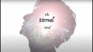 THE ETERNAL MIND