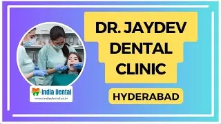 Top notch Dental Care at Dr  Jaydev Dental Clinic