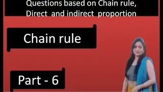 very important questions based upon chain rule|direct proportion|indirect proportion|@la_math|