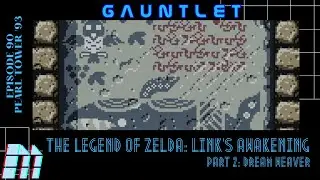 M Disk Gauntlet - The Legend of Zelda Link's Awakening Part 2: Dream Weaver