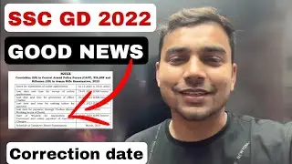 Ssc Gd 2022 Good News Correction date @Defence93