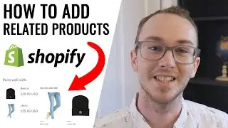 How To Add Related Products on Shopify