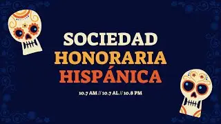 Elkins Sociedad Honoraria Hisp&aacute;nica | October Meeting Recording (Thurs, 10/8) [Captions]