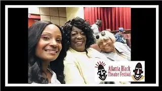 ATLANTA  BLACK THEATRE FESTIVAL / BLACK WOMEN WALKING PLAY 2018