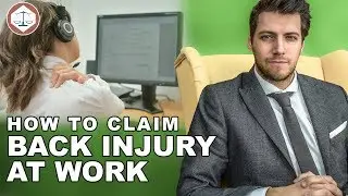 Back Injury At Work - How to Claim Compensation? ( 2019 ) UK