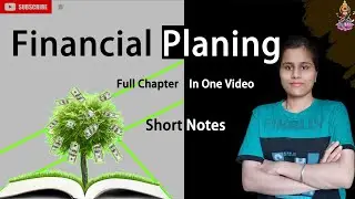 L-2 Financial Planning |Feature of Financial Planning.Financial Plannin Financial Management