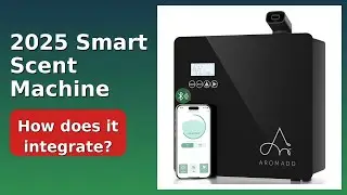 REVIEW (2025): 2025 Smart Scent Machine. Features.