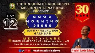30DAYS MORNING PROGRAM (12TH DAY) WITH #prophetezekielsalawu ||16-01-2026 || #masunkunmomediatv ||
