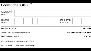 0580 Mathematics - Specimen paper B - Paper 2 No Calculator (Worked Solution) PART 2