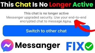 Messenger Chat Not Active Fix 2026 | Messenger Messages Not Sending | Messenger Error Solution