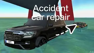 Accident car repair and part 1 🙁game play 
