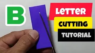 letter cutting tutorial B #lettercutting 