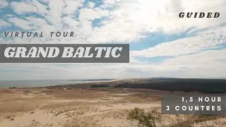 Virtual GRAND BALTIC TOUR: Lithuania, Latvia & Estonia