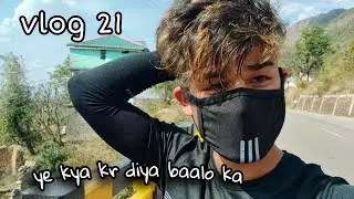 Ye kya kr diya baalo ka 😱😍 //  vlog 21 // @mbsmotovlogs