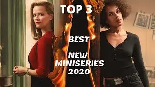 TOP 3  BEST NEW MINISERIES 2020