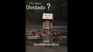U M P [Sad Trap + Dubstep] type beat Lindamusicpr (Me Habr&aacute;s Olvidado ?) Pista estilo _Josu LaBestia