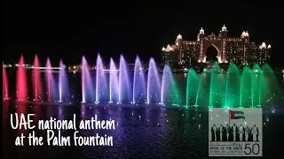 UAE national anthem at the Palm fountain #thepointe