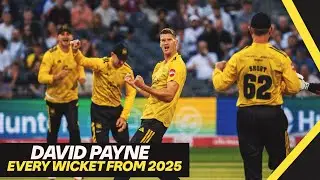David Payne 2025 Bowling Highlights | Every T20 Blast Wicket for Gloucestershire