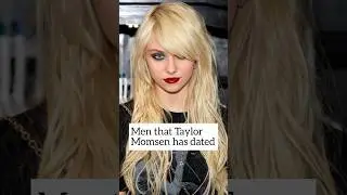 Men that Taylor Momsen has dated