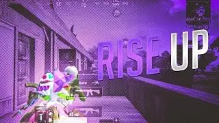 RISE UP - A PUBG MOBILE MONTAGE