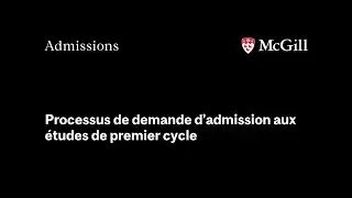 Processus de demande d'admission aux études de premier cycle