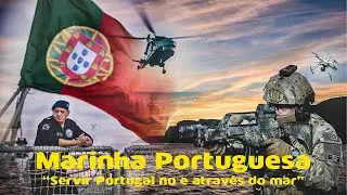 Marinha Portuguesa - “Servir Portugal no e através do mar”