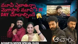 Aacharya Movie Special Vlog | Megastar Chinanjeevi | Ramcharan | Koratala Siva |Sharon Kishore World