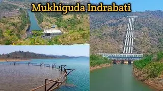 Mukhiguda power house and Indrabati Dam