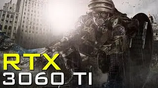 Metro Last Light Redux в 2021 году &mdash; красочная RTX 3060 Ti 8 ГБ + Intel Core i5 10400f &mdash; бенчмарк 1080P