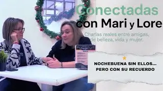 Nochebuena sin ellos… pero con su recuerdo