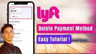 How to Delete Payment Method on Lyft !