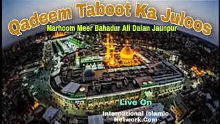 Live 🔴  Qadeem Taboot Ka Juloos 27 Safar, From Imambargah Dalan Jaunpur UP India
