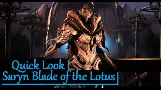 QUICK LOOK at Tennogen Saryn Blade of the Lotus by BeastBuster | Warframe