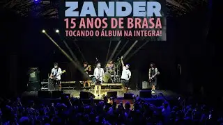 ZANDER - BRASA (15 Anos) - Circo Voador 16/01/26