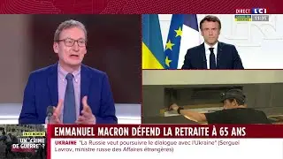 Macron d&eacute;fend la retraite &agrave; 65 ans
