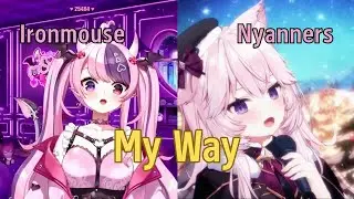 My Way - Ironmouse & Nyanners (Edit/Duet)