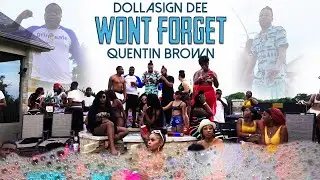 Dollasign Dee & Quentin Brown - Won't Forget (Official Video)