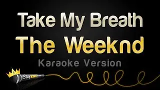The Weeknd - Take My Breath (Karaoke Version)