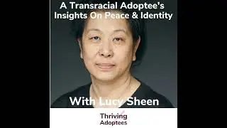 A  Transracial Adoptee's Insights On Peace & Identity