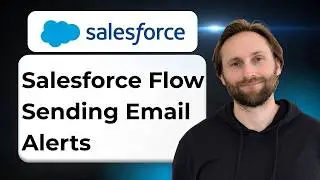 How to Send Email Alerts Using Salesforce Flow [2026 Guide]
