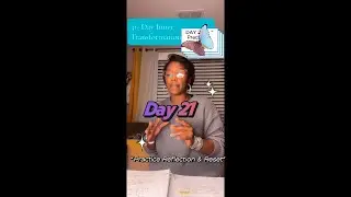 Day 21- &ldquo;Practice Reflection & Reset&rdquo;
