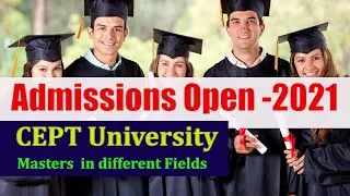 CEPT University PG Admission 2021 | CEPT University, Ahmedabad - Admission Open for 2021 Batch