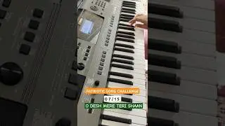BEST PATRIOTIC SONG : O DESH MERE TERI । #keyboard #piano Tutorial । #independenceday #republicday