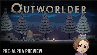 Gameplay Preview - Outworlder - Pre-Alpha