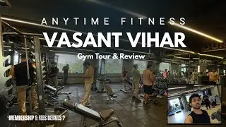 Anytime Fitness Vasant vihar, Biggest gym in south delhi