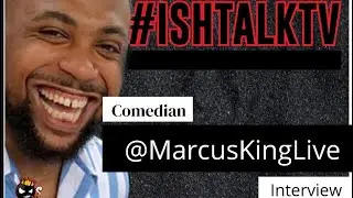 Comedian Marcus King On Home Ownership for Black Americans, Fin techs, Ways To Improve Your Credit.