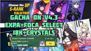 Gacha on V4.3 [Expa + Foca Select] - Honkai Impact 3rd