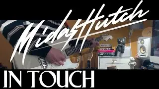 Midas Hutch&nbsp;/&nbsp;In Touch 弾いてみたのん撮ってみたやつ【Guitar cover】